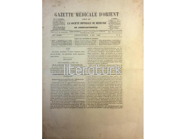 GAZETTE MEDICALE D'ORIENT ✩ IX ANNEE, NO:1 ✩ AVRIL 1865 [CERİDE-İ TIBBİYE-İ ŞARKİYE]