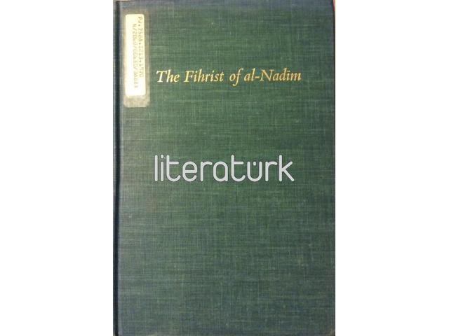THE FIHRIST OF AL-NADIM [IN TWO VOLUMES]