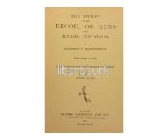 THE THEORY OF THE RECOIL OF GUNS WITH RECOIL CYLINDERS [FIRST EDITION]