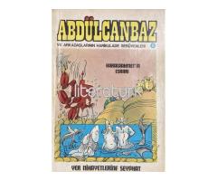 ABDÜLCANBAZ VE ARKADAŞLARININ HARİKULADE SERÜVENLERİ 2 [İLK BASKI]