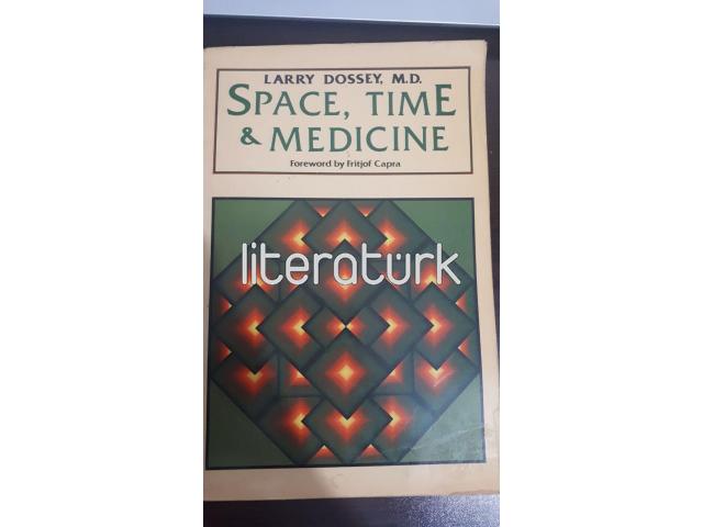 SPACE, TIME & MEDICINE